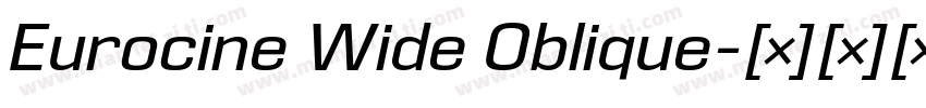Eurocine Wide Oblique字体转换